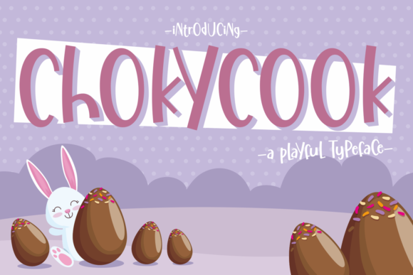 Chokycook: A Whimsical Display Font for Crafters