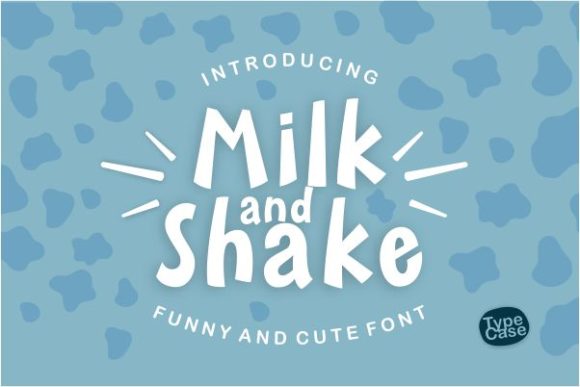 Milk and Shake: A Chunky Display Font for Bold Branding