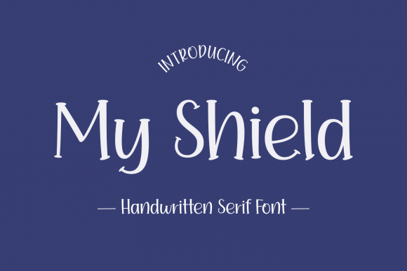 My Shield: A Quirky Display Font for Bold Marketing