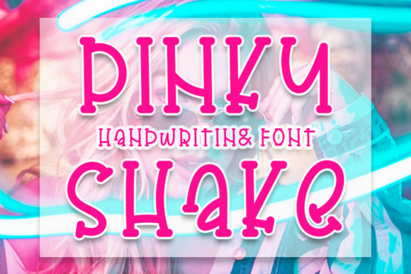 Pinky Shake: A Quirky Display Font Review for Playful Brands